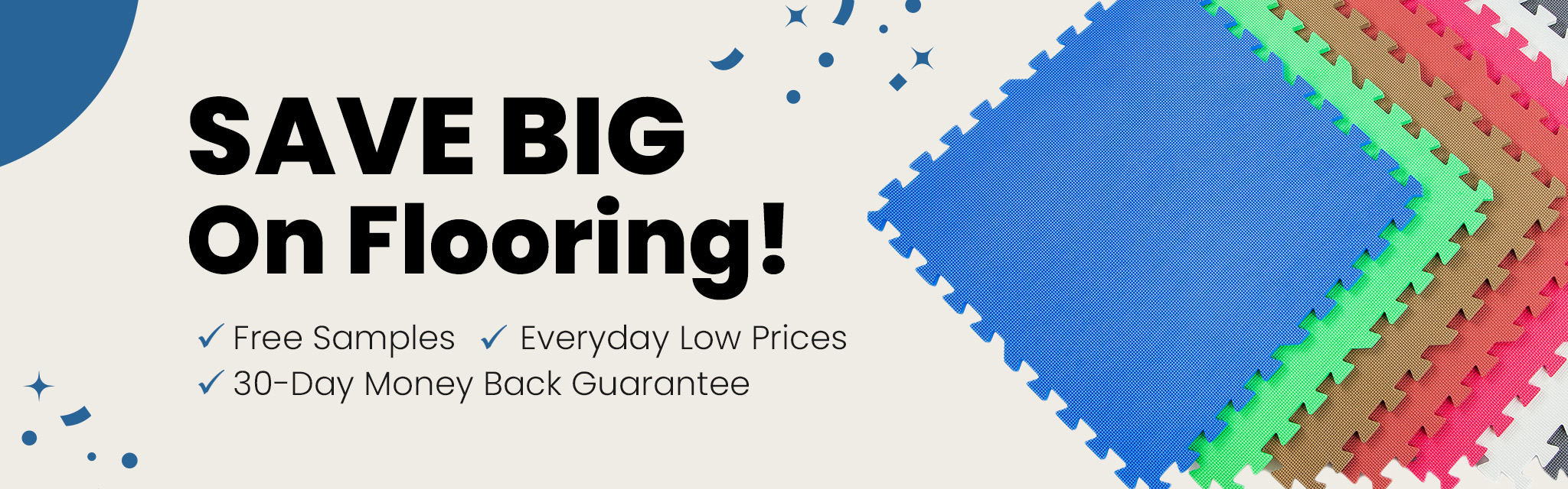 SABE BIG on Flooring! Free Samples, Everyday Low Prices, 30-Day Money Back Guarantee