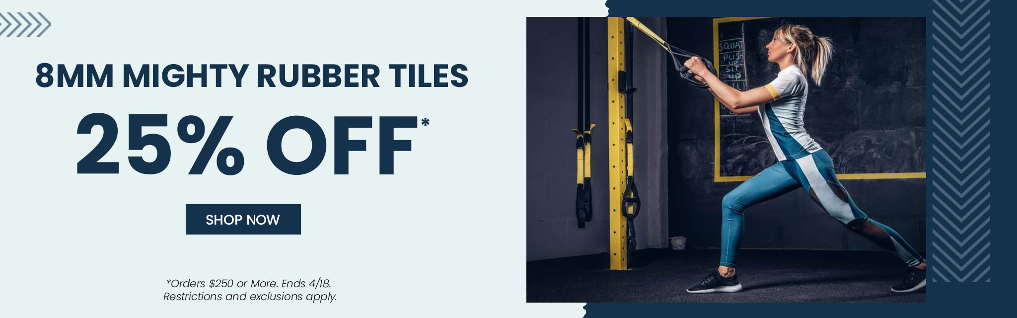8mm Mighty Rubber Tiles. 25% Off. Shop Now. Orders $250 or More. Ends April 18th. Restrictions apply.