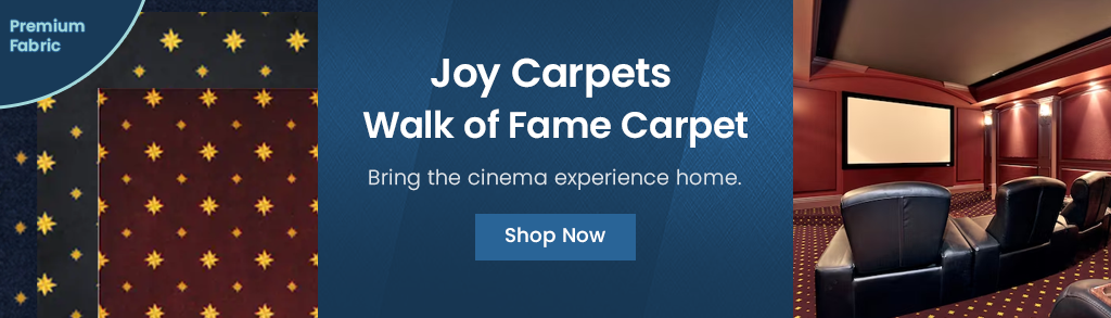 Joy Carpets Walk of Fame Carpet. Bring the cinema experience home. Premium Fabric. Shop Now