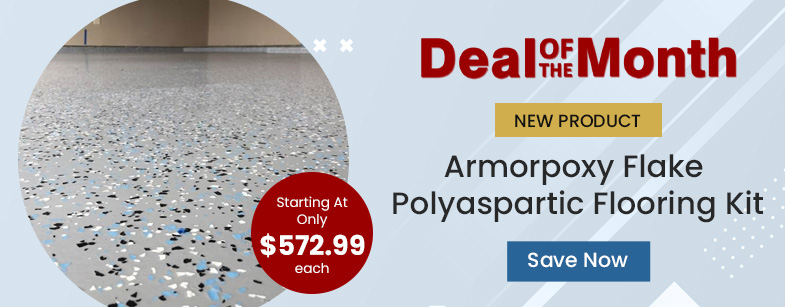 Deal Of The Month. New Product. Armorpoxy Flake Polyaspartic Flooring Kit. Starting At Only $572.99 each