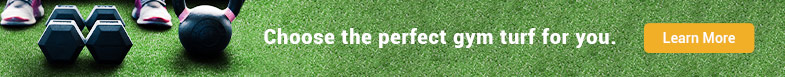 Choose the perfect gym turf for you. Learn More