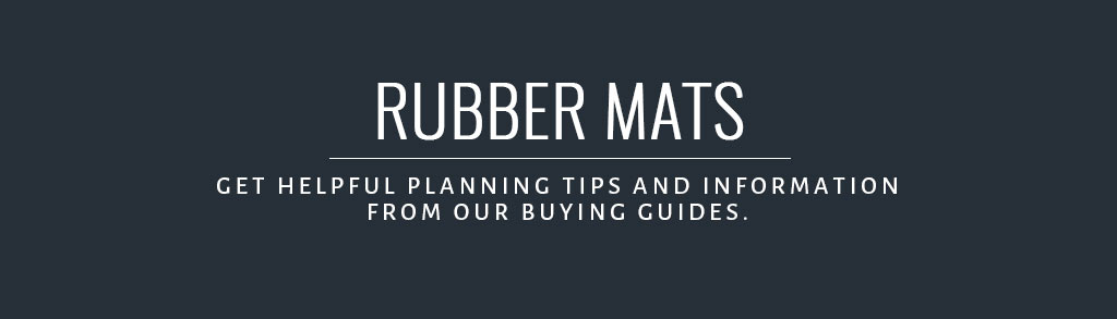 Rubber Mats Buying Guide