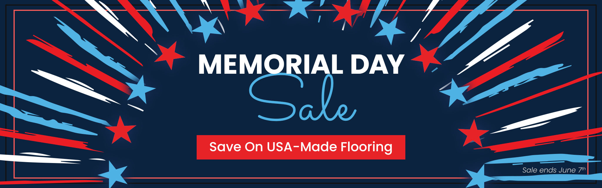 Memorial Day Sale. Save On USA-Made Flooring. Sale ends June 7th