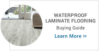 Waterproof Laminate Flooring. Buying Guide. Learn More 